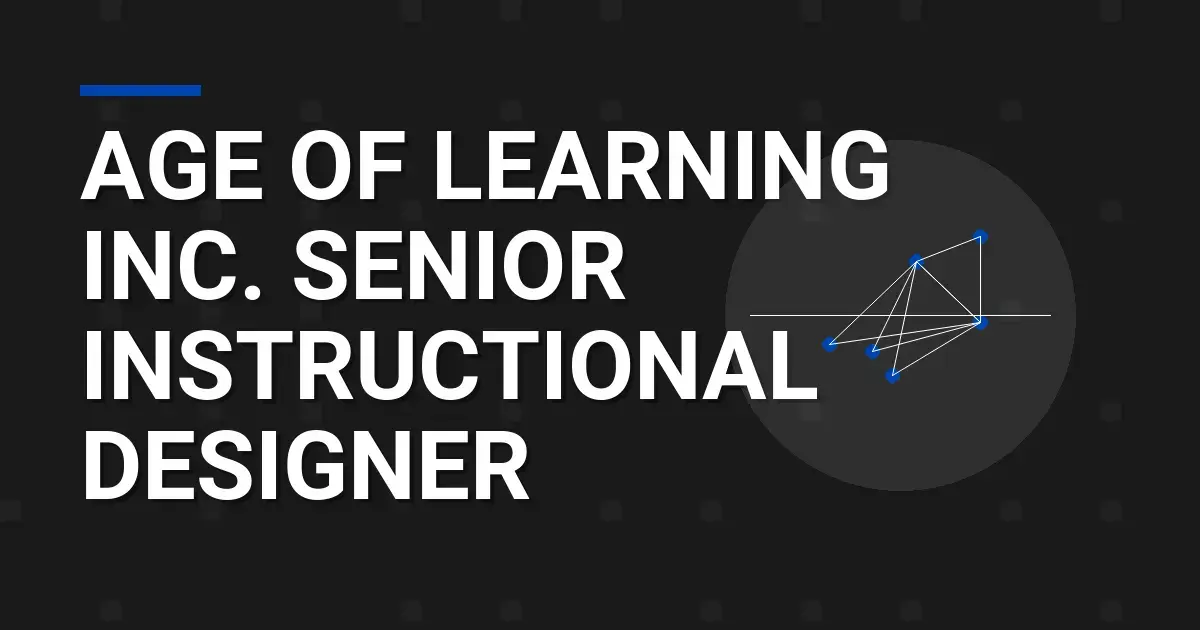 Age of Learning Inc. Senior Instructional Designer