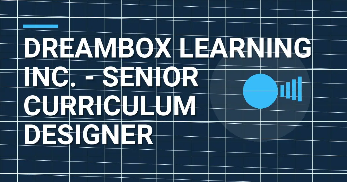 DreamBox Learning Inc. - Senior Curriculum Designer