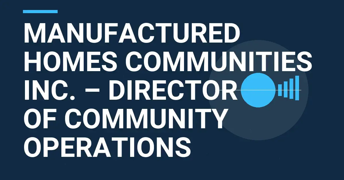 Manufactured Homes Communities Inc. – Director of Community Operations