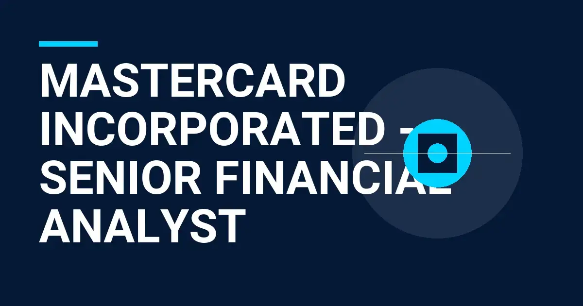 Mastercard Incorporated - Senior Financial Analyst