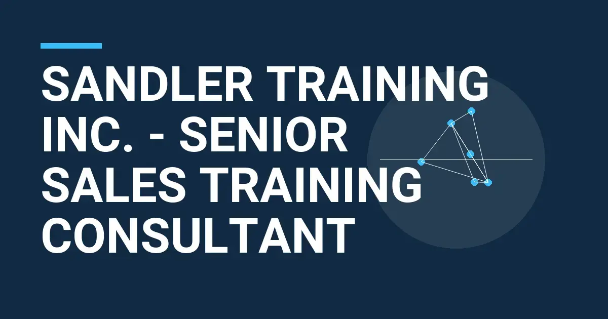Sandler Training Inc. - Senior Sales Training Consultant