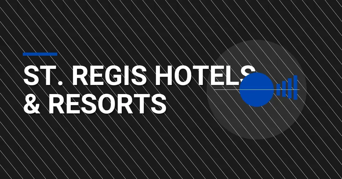 St. Regis Hotels & Resorts