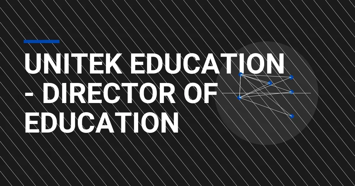 Unitek Education - Director of Education